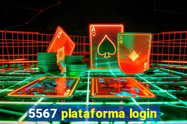 5567 plataforma login